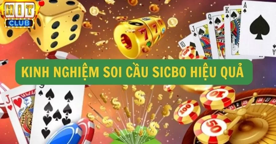 Tiết Lộ Kinh Nghiệm Soi Cầu Sicbo Chuẩn Từng Bước Không Nên Bỏ Lỡ