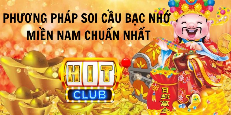 Phương pháp soi cầu bạc nhớ miền nam chuẩn nhất hiện nay