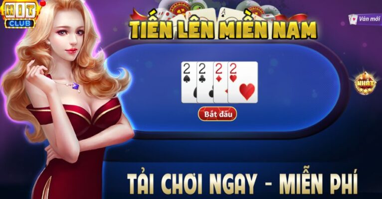 Tiến Lên Miền Nam - Cách Tải Game Bài Đổi Thưởng Ăn Tiền Thật